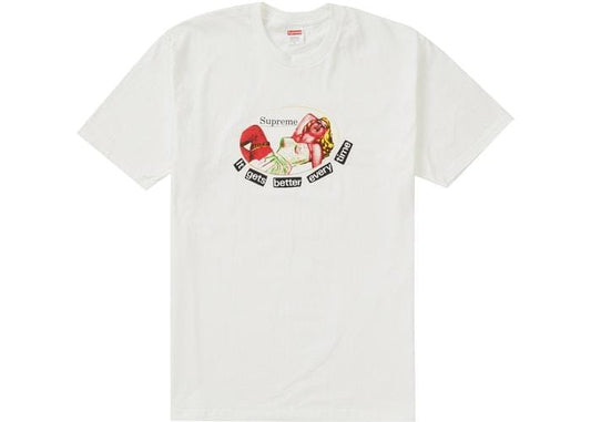 SUPREME IT GETS BETTER EVERY TIME TEE WHITE