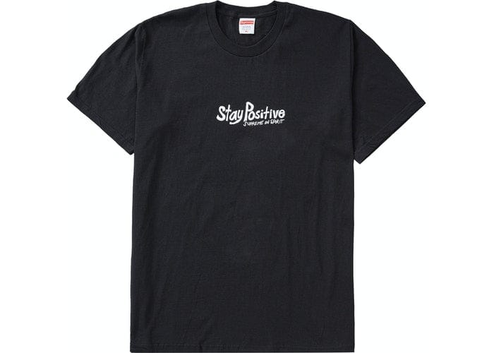 SUPREME STAY POSITIVE TEE BLACK